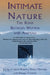 Intimate Nature: The Bond Between Women and Animals by Linda Hogan