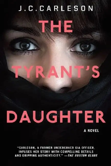 The Tyrant's Daughter by J. C. Carleson