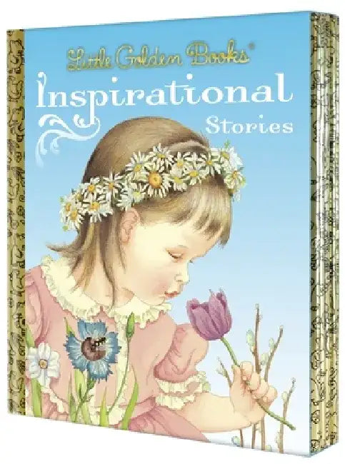 Little Golden Books Inspirational Stories: My Little Golden Book about God/Prayers for Children/The Story of Jesus/Bible Heroes/Bible Stories of Boys by Various