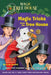 Magic Tricks from the Tree House: A Fun Companion to Magic Tree House #50: Hurry Up, Houdini! by Mary Pope Osborne