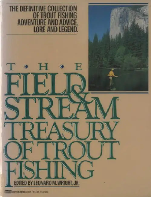 The Field and Stream Treasury of Trout Fishing by Leonard M. Wright