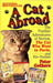 A Cat Abroad: The Further Adventures of Norton, the Cat Who Went to Paris, and His Human by Peter Gethers