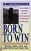 Born to Win: Transactional Analysis with Gestalt Experiments by Muriel James