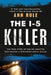 The I-5 Killer: Revised Edition by Ann Rule