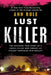 Lust Killer by Ann Rule