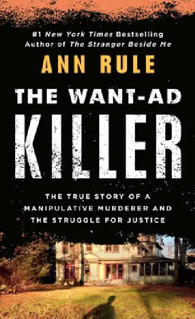 The Want-Ad Killer by Ann Rule