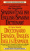 The New World Spanish-English, English-Spanish Dictionary: Completely Revised Second Edition by Salvatore Ramondino