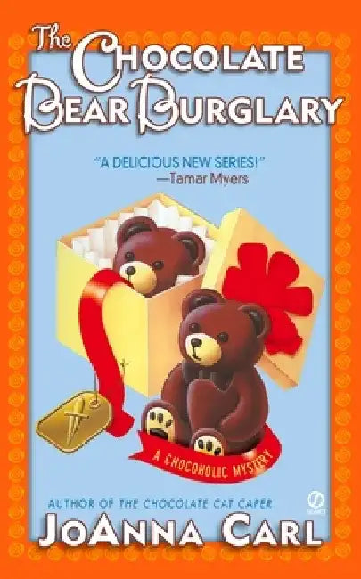 The Chocolate Bear Burglary by Joanna Carl