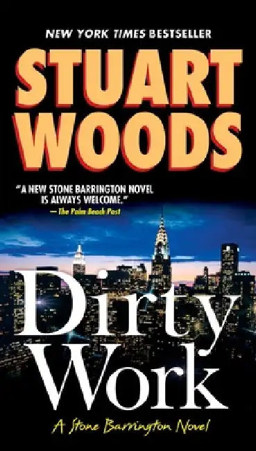 Dirty Work by Stuart Woods