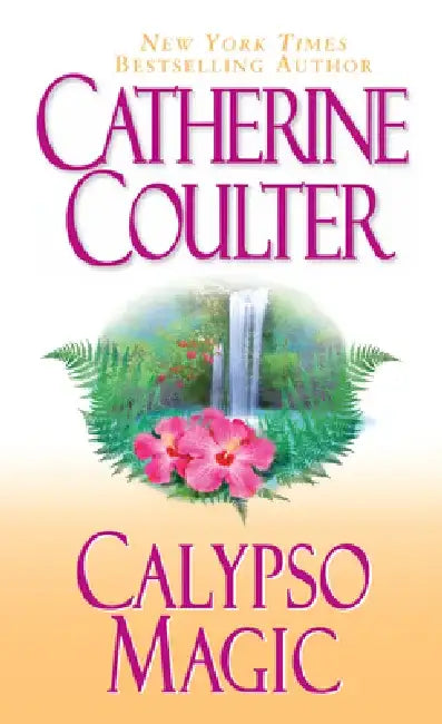 Calypso Magic by Catherine Coulter