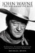 John Wayne: The Man Behind the Myth by Michael Munn