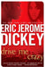 Drive Me Crazy by Eric Jerome Dickey