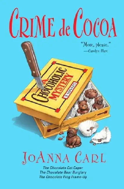 Crime de Cocoa: Three Chocoholic Mysteries by Joanna Carl
