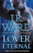 Lover Eternal by J. R. Ward