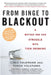From Binge to Blackout: A Mother and Son Struggle With Teen Drinking by Chris Volkmann