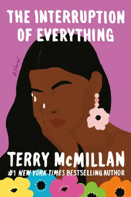 The Interruption of Everything by Terry McMillan