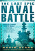 The Last Epic Naval Battle: Voices From Leyte Gulf by David Sears
