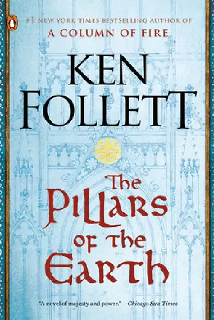 The Pillars of the Earth by Ken Follett