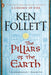 The Pillars of the Earth by Ken Follett