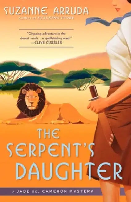 The Serpent's Daughter: A Jade Del Cameron Mystery by Suzanne Arruda