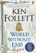 World Without End by Ken Follett