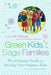 Green Kids, Sage Families: The Ultimate Guide to Raising Your Organic Kids by Lynda Fassa