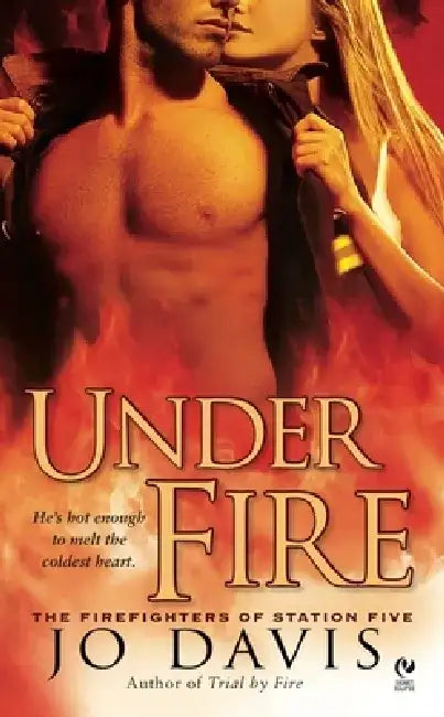 Under Fire by Jo Davis