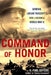 Command of Honor: General Lucian Truscott's Path to Victory in World War II by H. Paul Jeffers