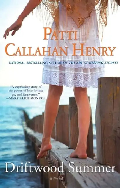 Driftwood Summer by Patti Callahan Henry