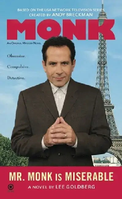 Mr. Monk Is Miserable by Lee Goldberg