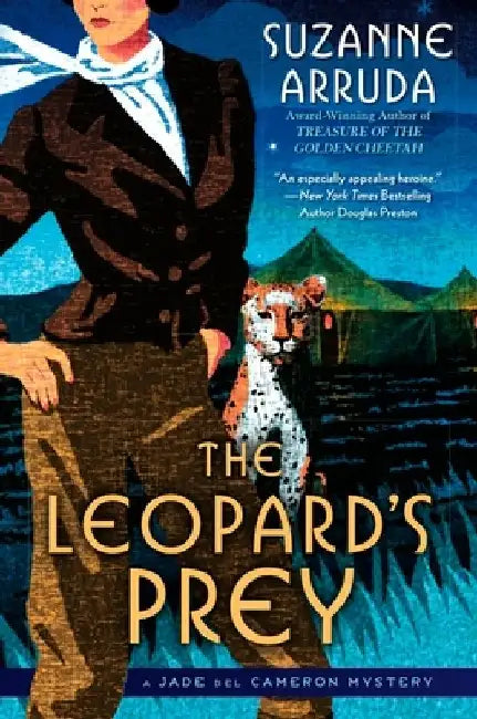 The Leopard's Prey: A Jade del Cameron Mystery by Suzanne Arruda