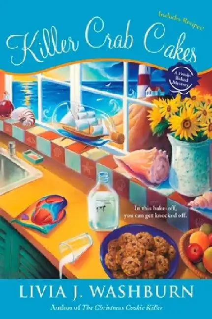 Killer Crab Cakes by Livia J. Washburn