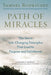 Path of Miracles: The Seven Life-Changing Principles that Lead to Purpose andFulfillment by Samuel Rodriguez
