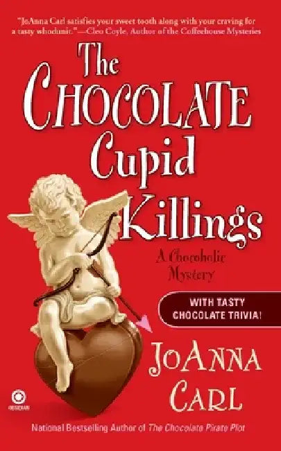The Chocolate Cupid Killings: A Chocoholic Mystery by Joanna Carl