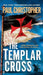 The Templar Cross by Paul Christopher