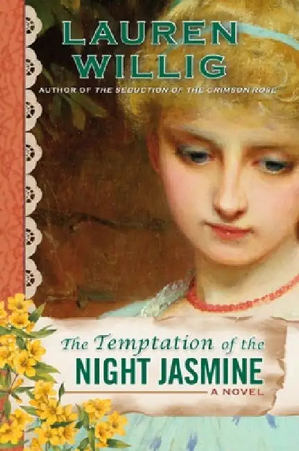 The Temptation of the Night Jasmine by Lauren Willig