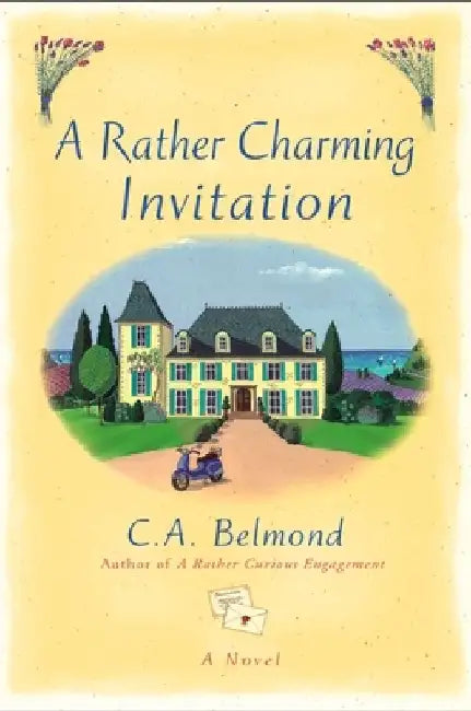 A Rather Charming Invitation by C. a. Belmond