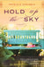 Hold Up the Sky by Patricia Sprinkle