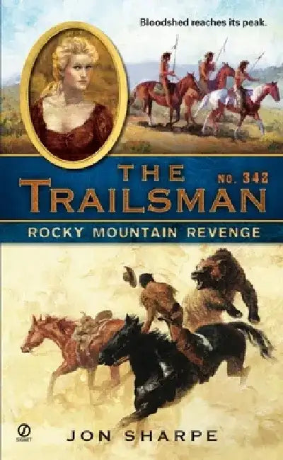 The Trailsman #342: The Trailsman #342: Rocky Mountain Revenge by Jon Sharpe
