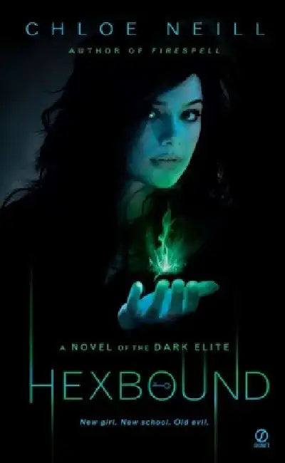 Hexbound: Hexbound: A Novel of the Dark Elite by Chloe Neill