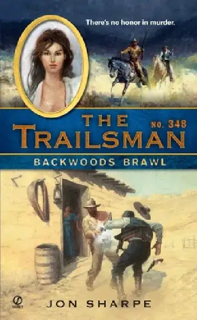 The Trailsman #347: The Trailsman #347: Dakota Death Trap by Jon Sharpe