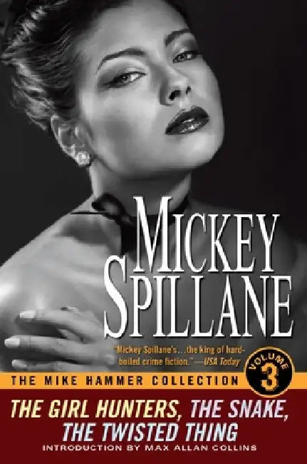 The Mike Hammer Collection, Volume III by Mickey Spillane