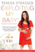 Exploiting My Baby: A Memoir of Pregnancy & Childbirth by Teresa Strasser