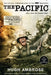 The Pacific: Hell Was an Ocean Away by Hugh Ambrose
