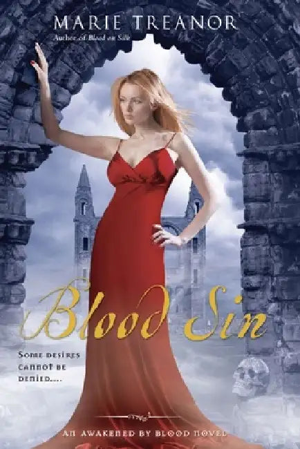 Blood Sin: An Awakened By Blood Novel by Marie Treanor