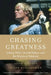 Chasing Greatness: Johnny Miller, Arnold Palmer, and the Miracle at Oakmont by Adam Lazarus