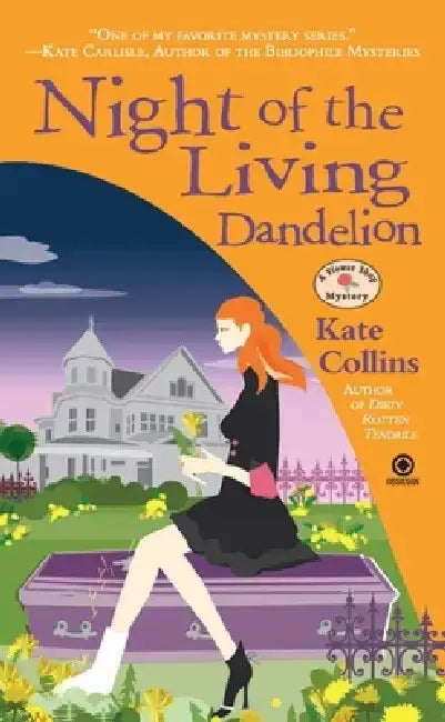 Night of the Living Dandelion by Kate Collins