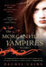 The Morganville Vampires, Volume 3 by Rachel Caine