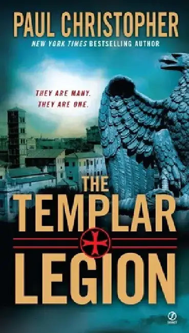 The Templar Legion by Paul Christopher