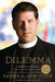 Dilemma: A Priest's Struggle with Faith and Love by Albert Cutie
